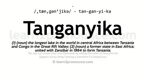tanganyika pronunciation|Tanganyika pronunciation. How to pronounce Tanganyika .